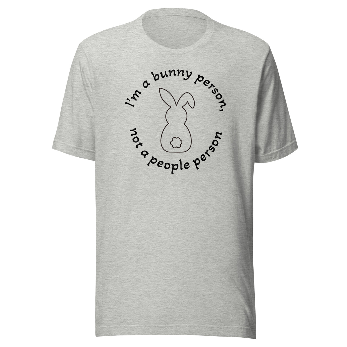 "Bunny Person" harmaa t-paita mustalla painatuksella
